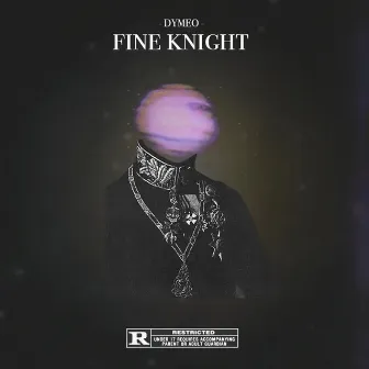 FINE KNIGHT by Jye Bon