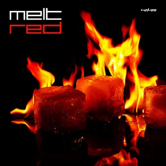 Melt Red by CoLD SToRAGE