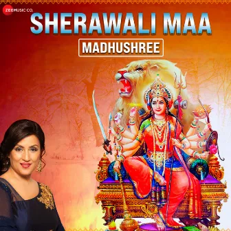 Sherawali Maa by Madhushree (Zee Music Devotional) by Madhushree