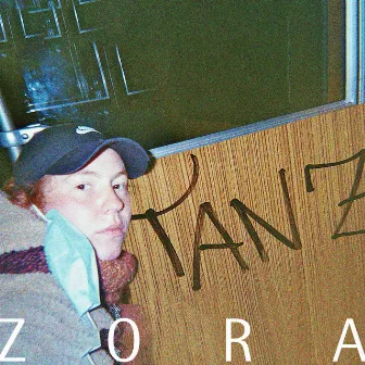 TANZ by ZORA