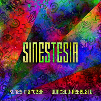 SINESTESIA by Gonçalo Rebelato