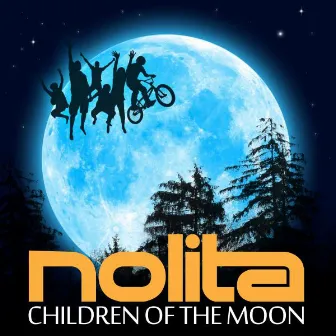 Children of the Moon by Nolita