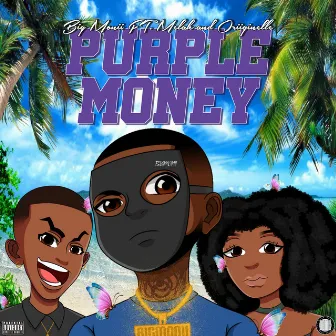 Purple Money by Big Monii