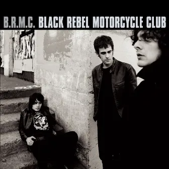 B.R.M.C. by Black Rebel Motorcycle Club