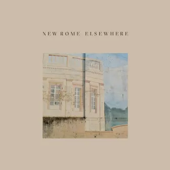 Elsewhere by New Rome