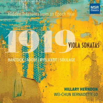 1919 Viola Sonatas - Hidden Treasures from an Epoch Year by Wei-Chun Bernadette Lo