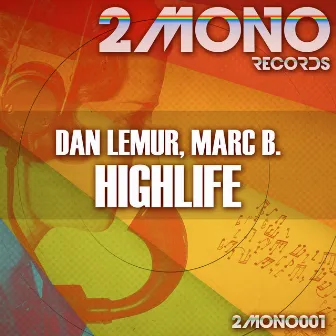 Highlife by Dan Lemur