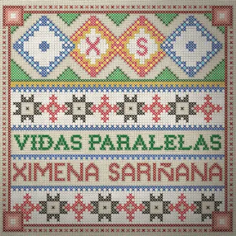 Vidas Paralelas by Ximena Sariñana