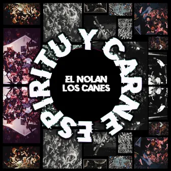 Espiritu y Carne by Los Canes