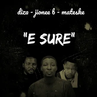 E Sure by Jionee B