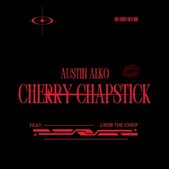 Cherry Chapstick by Austin Alko