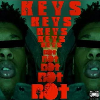 Rot by KEYS