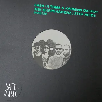 Step Aside by Sasa di Toma