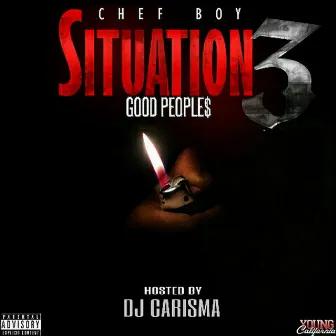 Situation 3 by Chef Boy