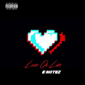 Love or Lies by Eric Notez