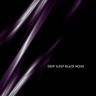 Deep Sleep Black Noise by Sleep Sound Factory