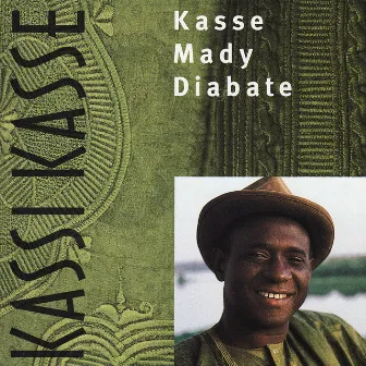 Kassi Kasse by Kassé-Mady Diabaté