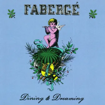 Dining & Dreaming by Fabergé