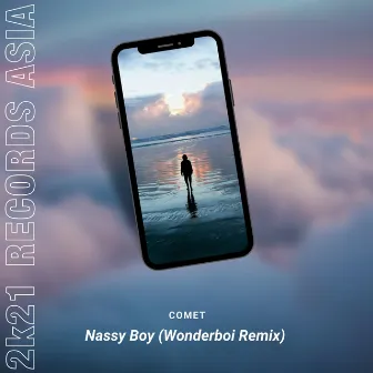 Nassy Boy (Wonderboi Remix) by COMET