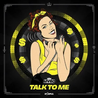 Talk to Me by Myro