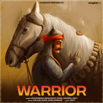 Warrior by Kr Ravindra Singh Bhati