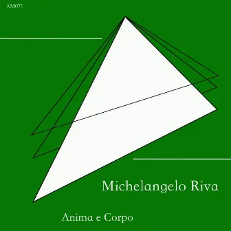 Anima E Corpo by Michelangelo Riva