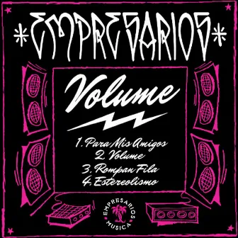 Volume EP by Empresarios