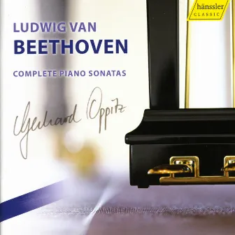 Beethoven: Complete Piano Sonatas by Gerhard Oppitz