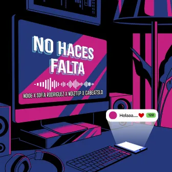 No Haces Falta by Noiztep