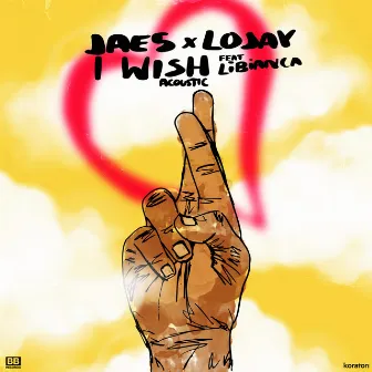 I Wish (feat. Libianca) [Acoustic] by JAE5