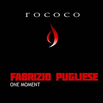 One Moment by Fabrizio Pugliese