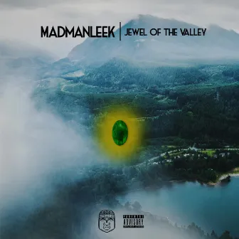 Jewel of the Valley by Madmanleek