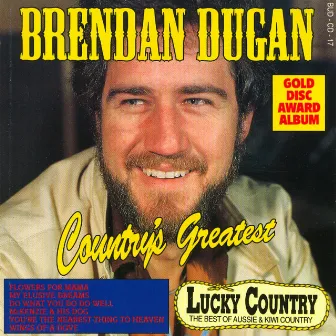 Country's Greatest by Brendan Dugan