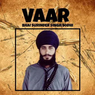 Vaar Bhai Surinder Singh Sodhi by Pritpal Singh Bargari