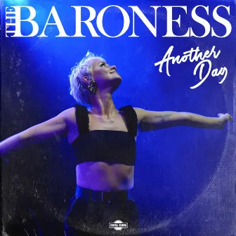 Another Day by The Baroness