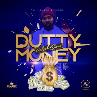 Dutty Money by Rafijah Siano