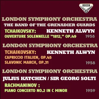 Tchaikovsky: 1812 Overture, Capriccio italien & Slavonic March - Rachmaninoff: Piano Concerto No. 2 by Kenneth Alwyn