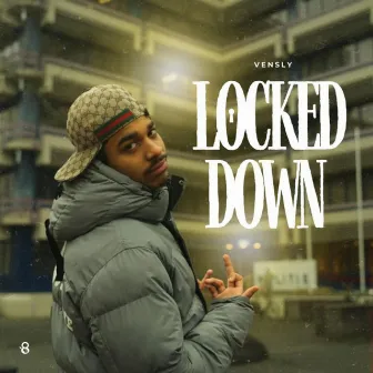 Locked down by Vensly