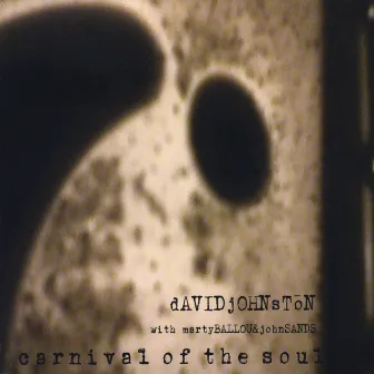 Carnival of the Soul by David Johnston