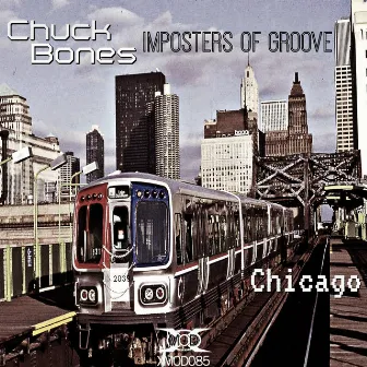 Chicago by Imposters Of Groove