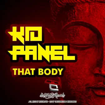 That Body by Kid Panel