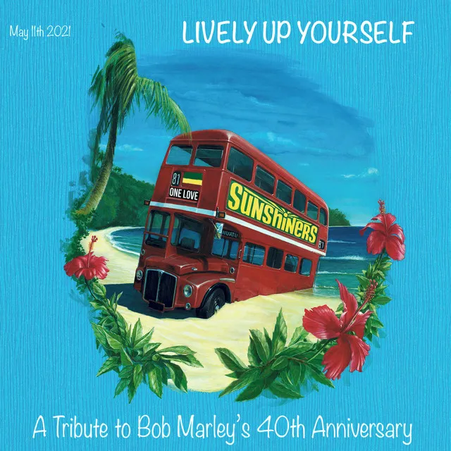 Lively up Yourself (A Tribute to Bob Marley 40th Anniversary)