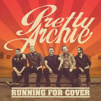 Running for Cover by Pretty Archie