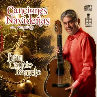 Canciones Navideñas en requinto by Juan Cáncio Barreto