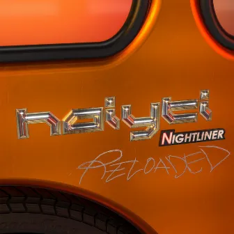 Nightliner Reloaded by Haiyti