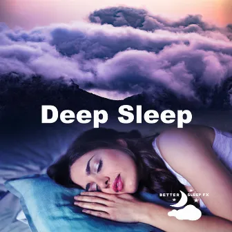 Deep Sleep by Better Sleep FX