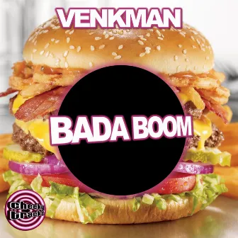 Bada Boom by Venkman