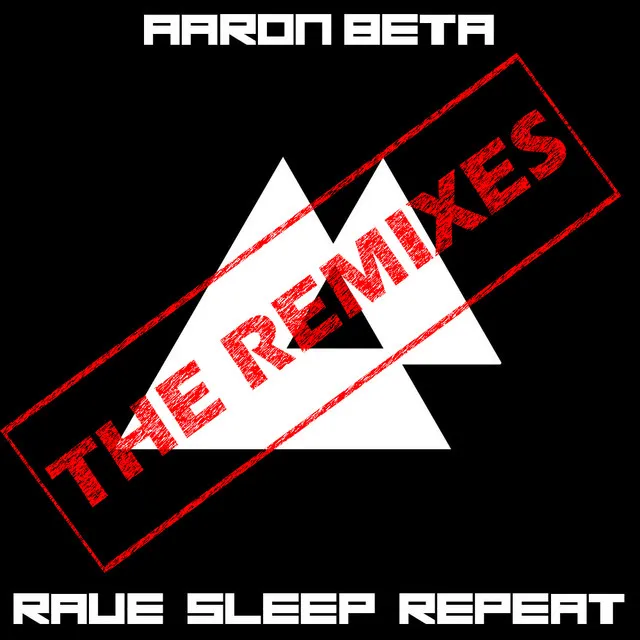 Rave Sleep Repeat - Tapekiller Remix