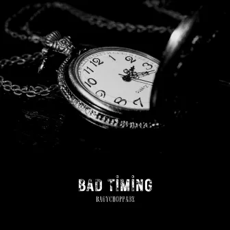 Bad Timing by Unknown Artist