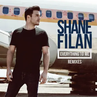 Everything To Me (Remixes) by Shane Filan